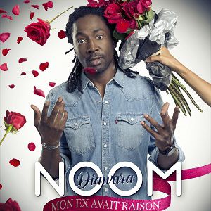 Noom Diawara "Mon Ex Avait Raison" Noom Diawara "Mon Ex Avait Raison"